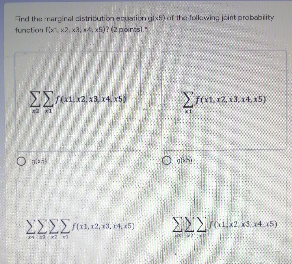 Solved Find the marginal distribution equation g(x5) of the | Chegg.com