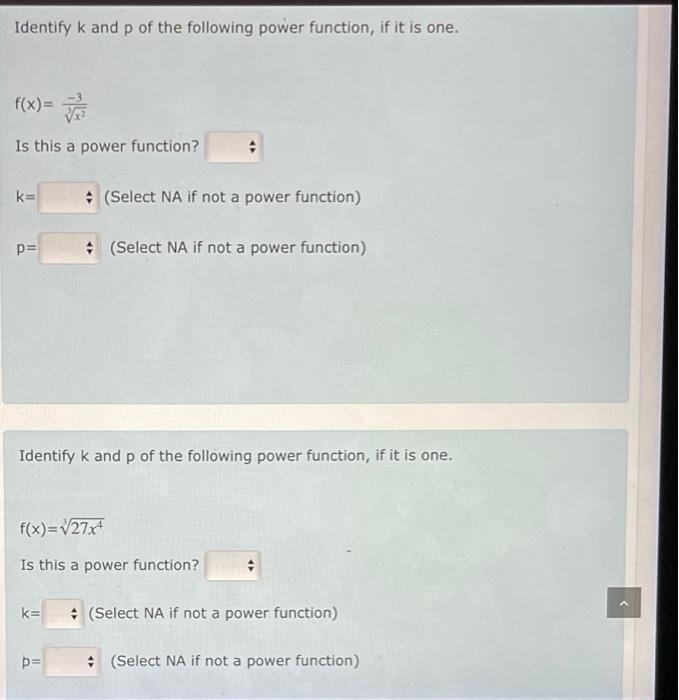 Solved Identify k and p of the following power function, if | Chegg.com