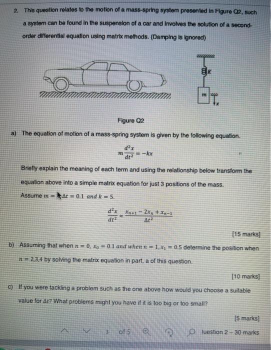 Solved 2. This question ralates to the motion of a | Chegg.com
