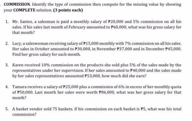Solved COMMISSION. Identify the type of commission then | Chegg.com