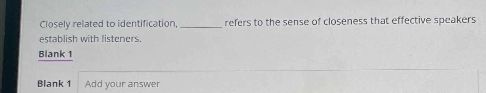 Solved Closely related to identification, refers to the | Chegg.com