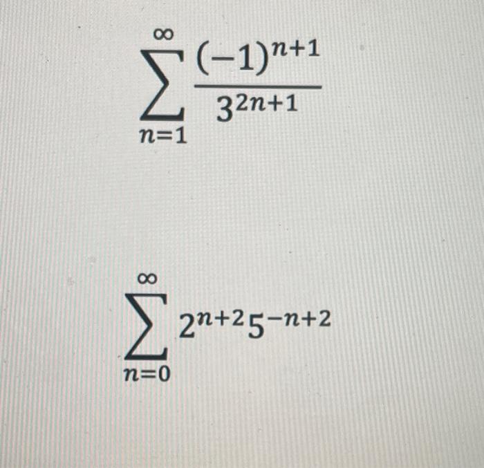 Solved find the sum of the geometric seriesplease be | Chegg.com
