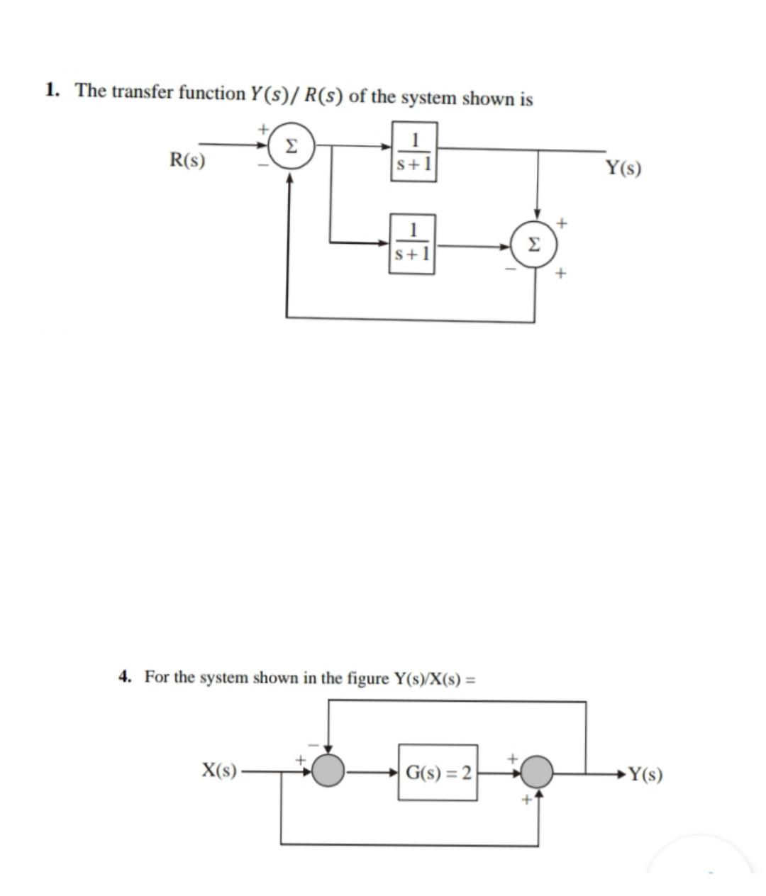 Solved 1. The transfer function Y(S)/ R(s) of the system | Chegg.com