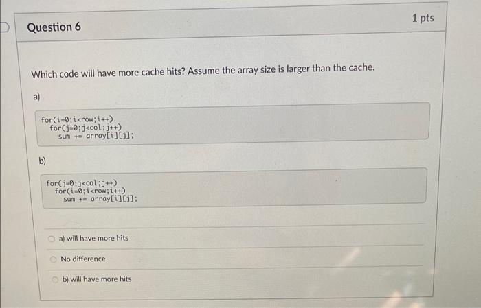 Solved Question 1 1 pts Write a C code snippet to print the | Chegg.com