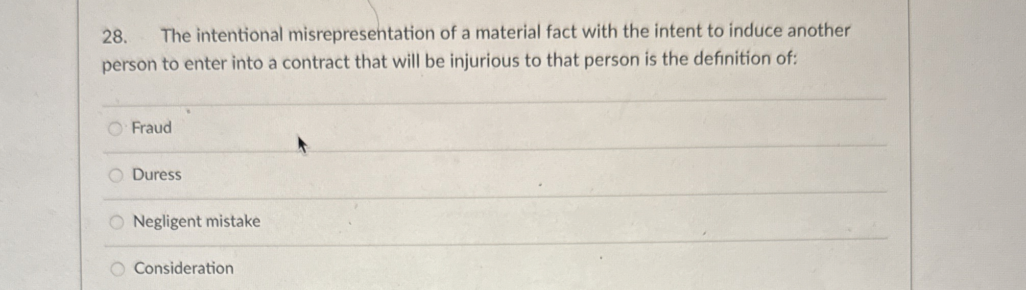 Solved The intentional misrepresentation of a material fact | Chegg.com