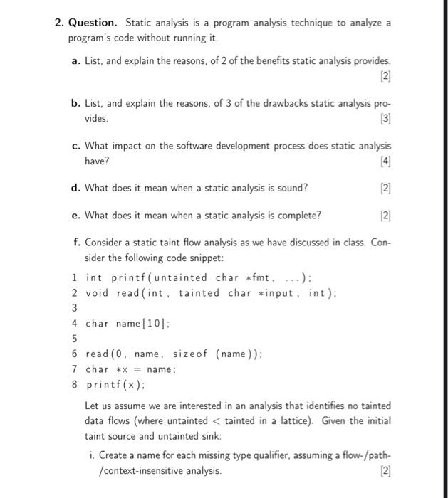 Solved 2. Question. Static analysis is a program analysis | Chegg.com