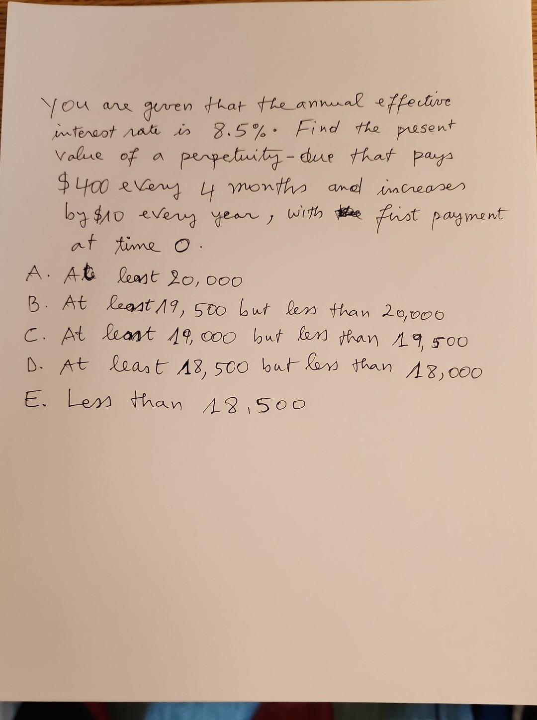 Solved You Are Geven That The Annual Effective Interest Rate Chegg
