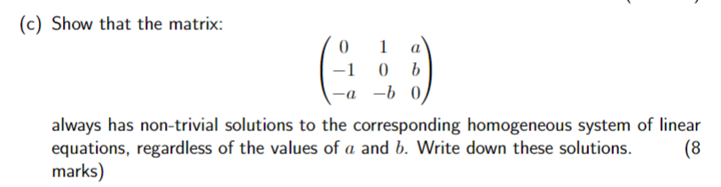 Solving Homogeneous Problem Matrix Solved (c) Show that the | Chegg.com