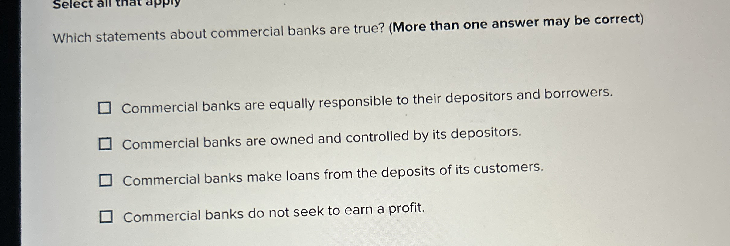 Solved Which Statements About Commercial Banks Are True? | Chegg.com