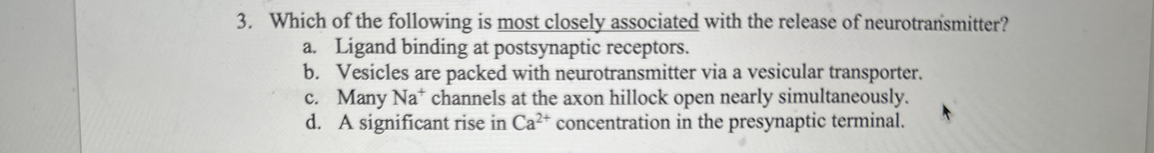 Solved Which of the following is most closely associated | Chegg.com