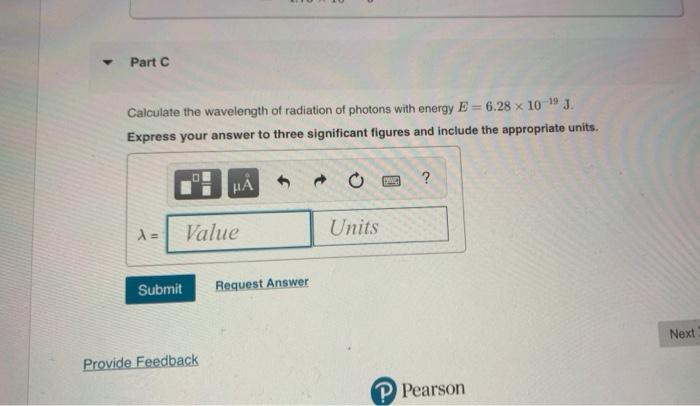 Solved Part C Calculate the wavelength of radiation of | Chegg.com