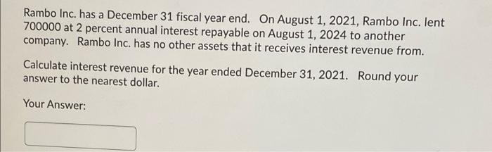 Solved Rambo Inc. has a December 31 fiscal year end. On | Chegg.com