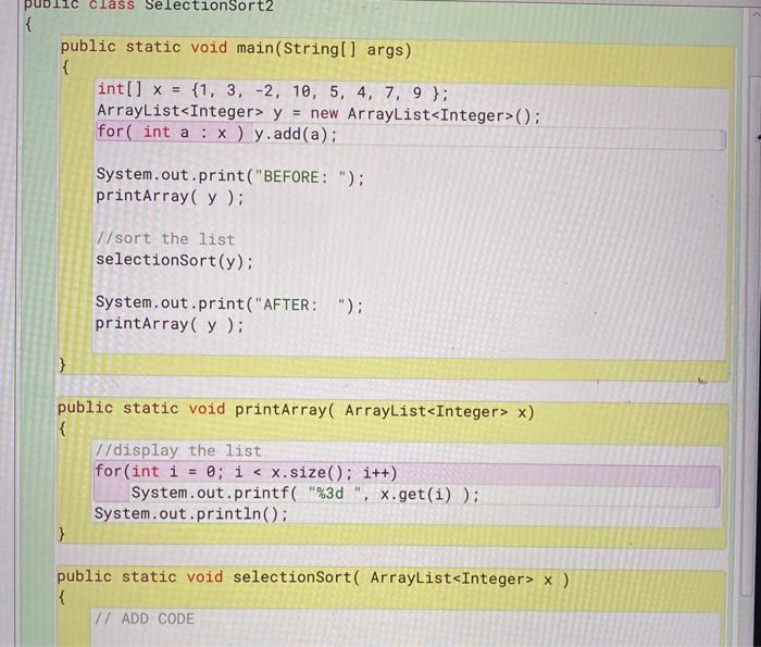 Solved public class SelectionSort3 { public static void | Chegg.com