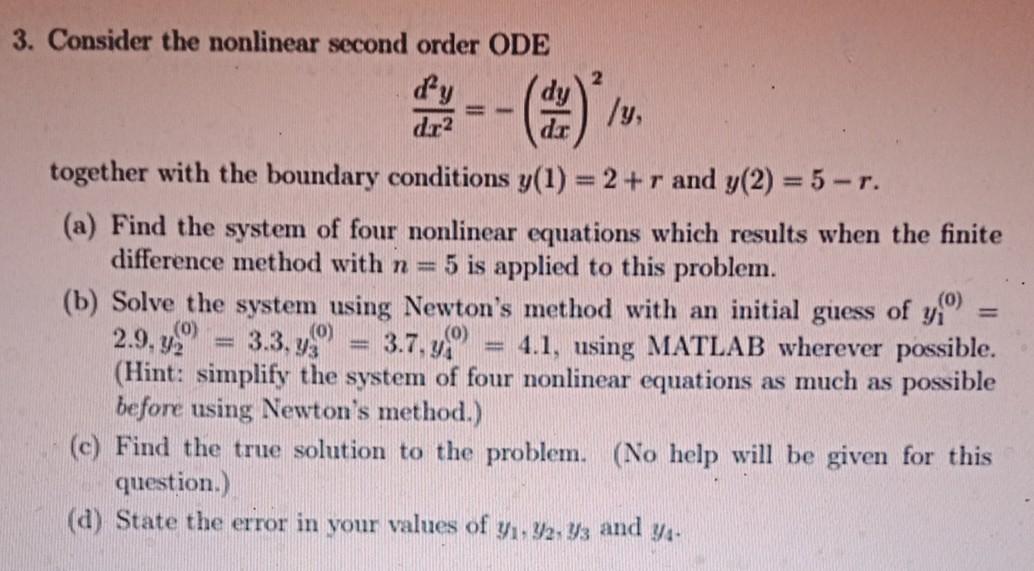 Solved 3. Consider the nonlinear second order ODE 2 fy dir? | Chegg.com