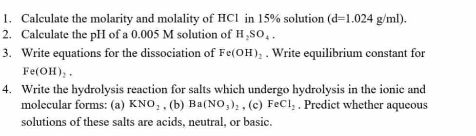 Solved 1. Calculate the molarity and molality of HCl in 15% | Chegg.com