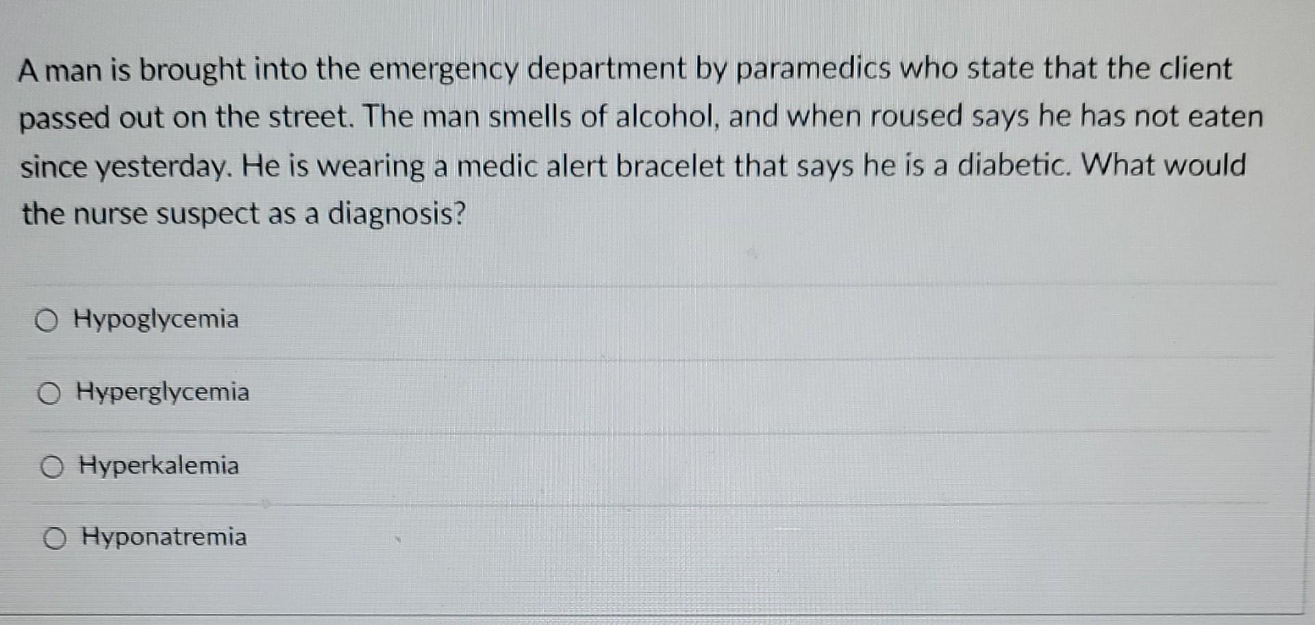Solved A man is brought into the emergency department by | Chegg.com
