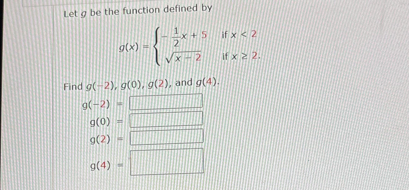 solved-let-g-be-the-function-defined-chegg