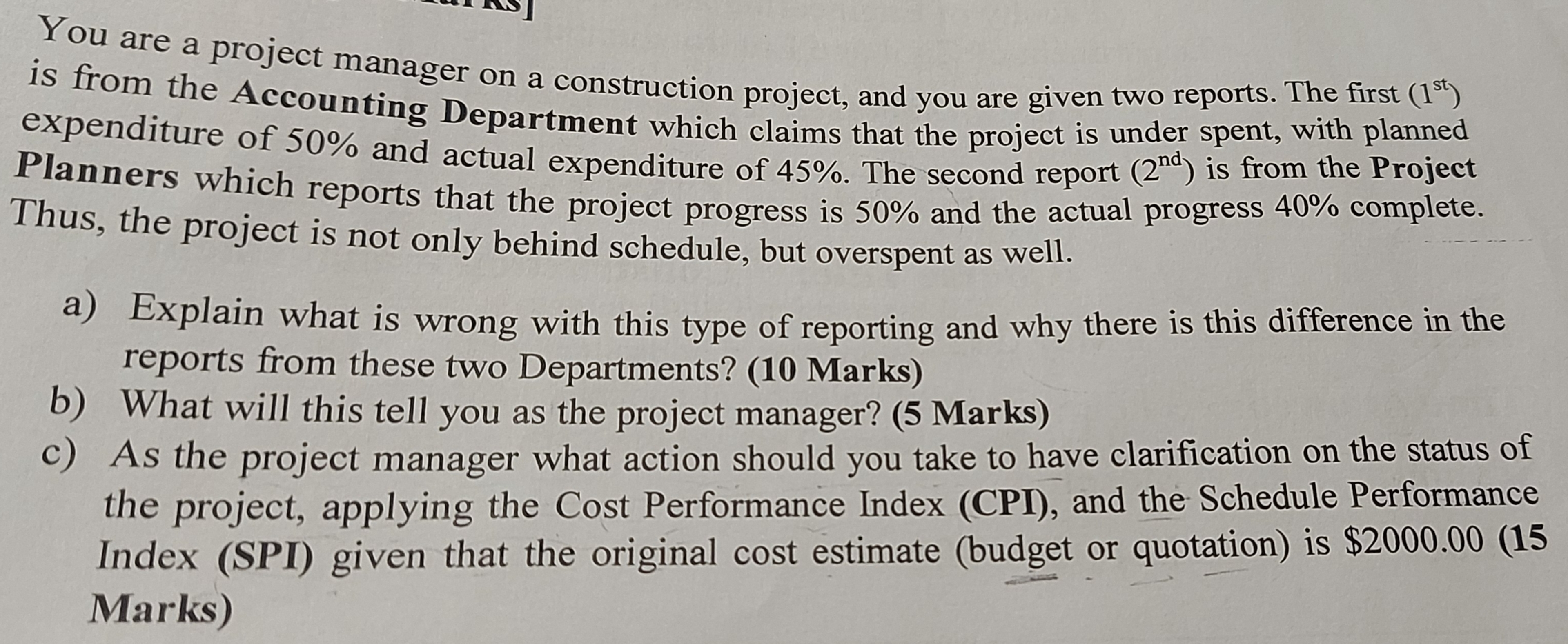 Solved You are a project manager on a construction project, | Chegg.com