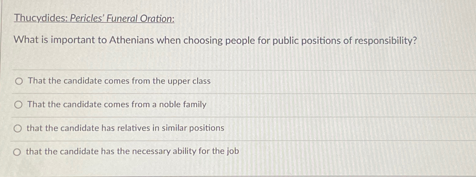 Solved Thucydides: Pericles' Funeral Oration:What is | Chegg.com