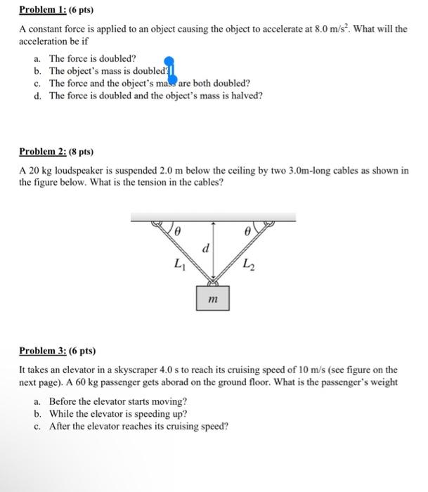 Solved A constant force is applied to an object causing the