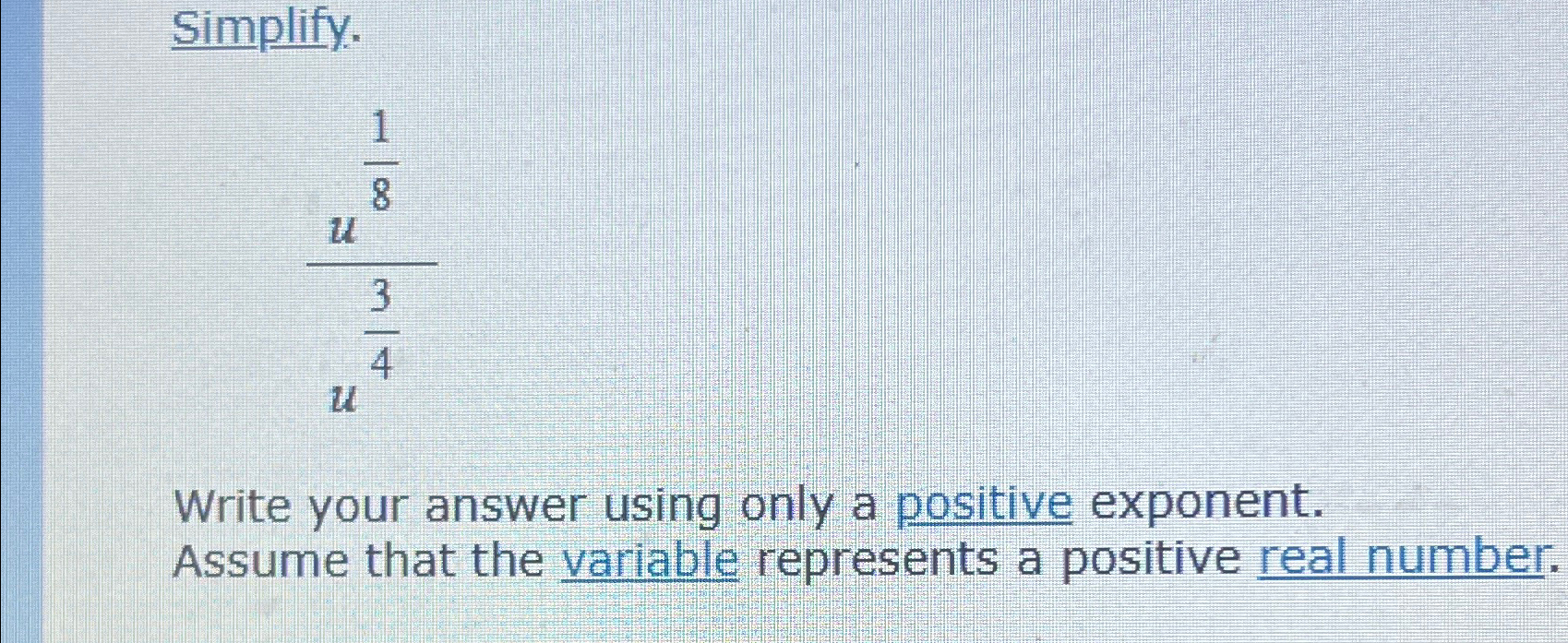 Solved Simplify.u18u34Write your answer using only a | Chegg.com