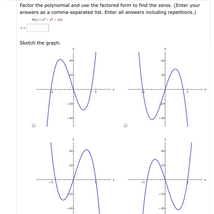 Solved Factor the polynomial and use the factored form to | Chegg.com