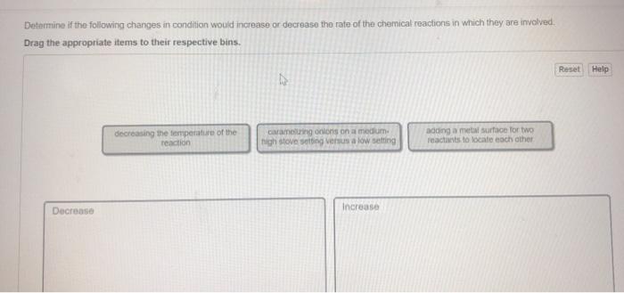 Determine if the following changes in condition would | Chegg.com