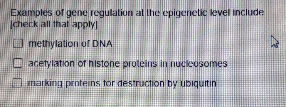 Solved Examples of gene regulation at the epigenetic level | Chegg.com