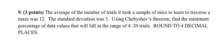 Solved 9. (3 points) The average of the number of trials it | Chegg.com