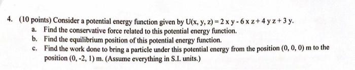 Solved 4. (10 Points) Consider A Potential Energy Function | Chegg.com