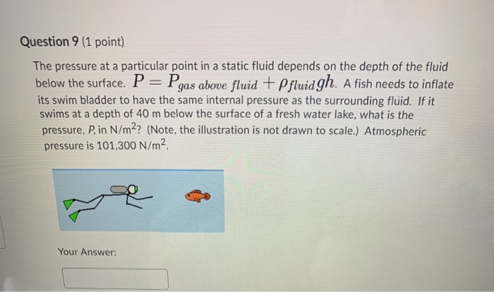 Solved Question 8 (1 point) The pressure at a particular | Chegg.com