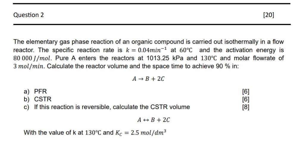 Solved The elementary gas phase reaction of an organic | Chegg.com
