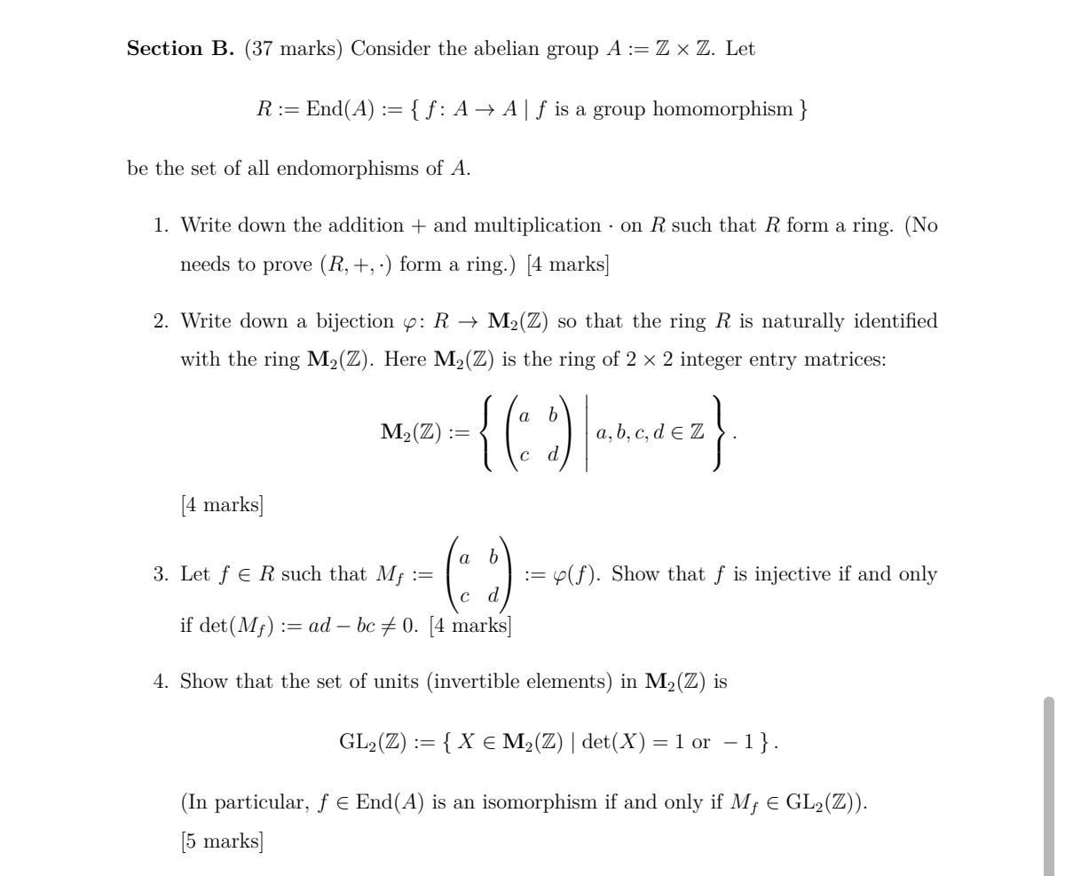 Solved Section B. (37 marks) Consider the abelian group A := | Chegg.com