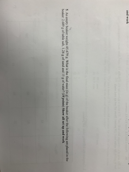 Solved and work 5. An empty beaker weighs 45.679 g. What is | Chegg.com