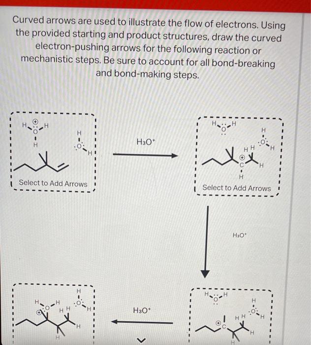 Solved Curved arrows are used to illustrate the flow of | Chegg.com