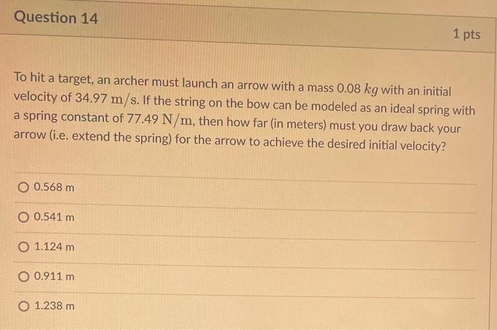 Solved To hit a target an archer must launch an arrow with