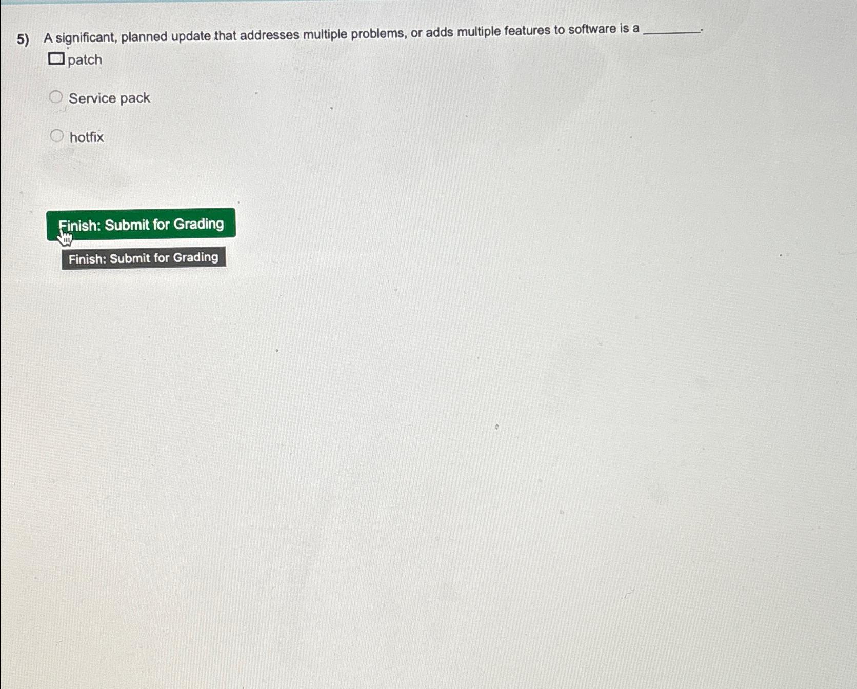 Solved A significant, planned update that addresses multiple