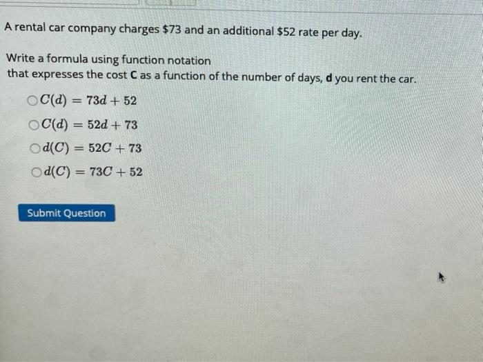 Solved A rental car company charges $73 and an additional | Chegg.com