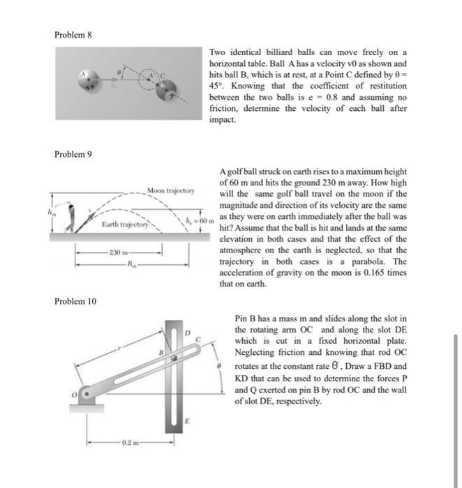 Solved Problem 8 Two identical billiard balls can move