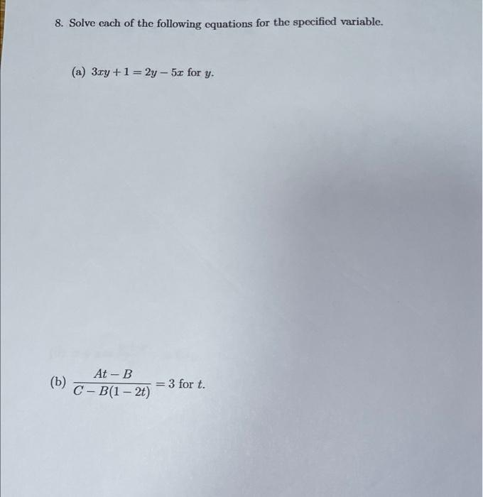 Solved 8. Solve Each Of The Following Equations For The | Chegg.com