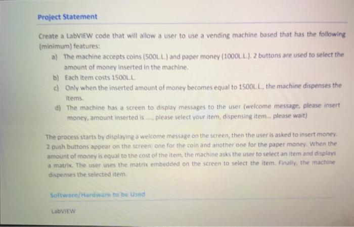 Project Statement Create a LabVIEW code that will | Chegg.com