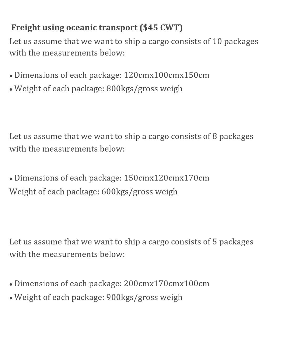 Solved Freight using oceanic transport ($45 CWT) Let us | Chegg.com