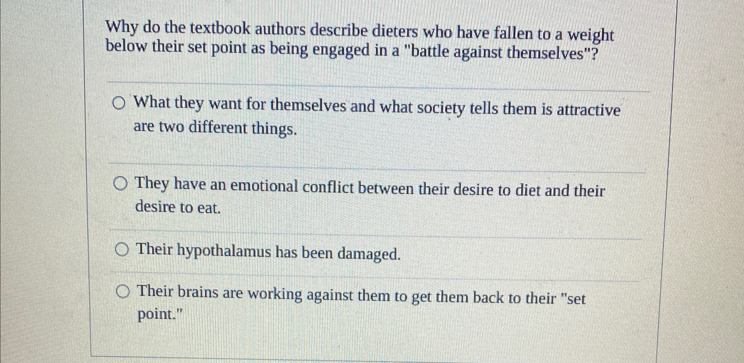 Solved Why do the textbook authors describe dieters who have | Chegg.com