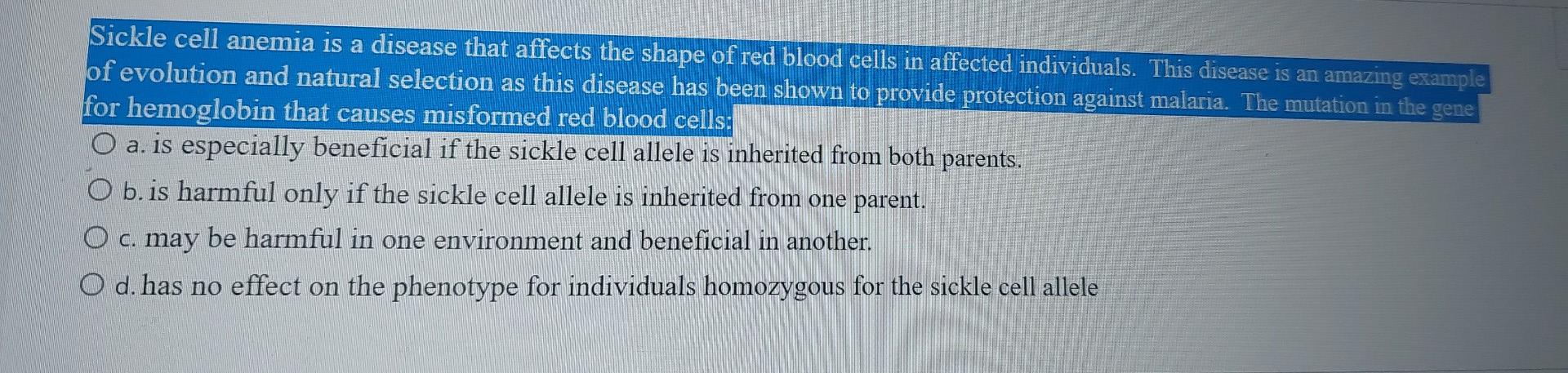 Solved a Sickle cell anemia is a disease that affects the | Chegg.com