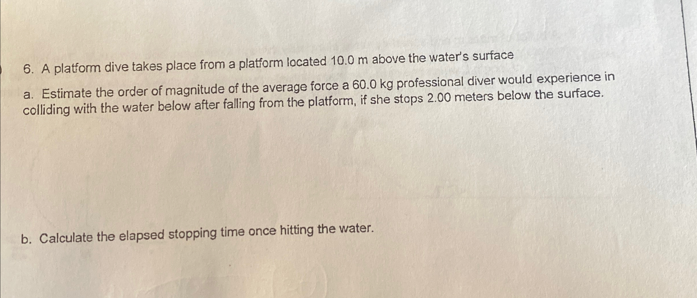 Solved A platform dive takes place from a platform located | Chegg.com