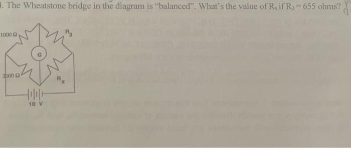 Solved The Wheatstone bridge in the diagram is "balanced". | Chegg.com