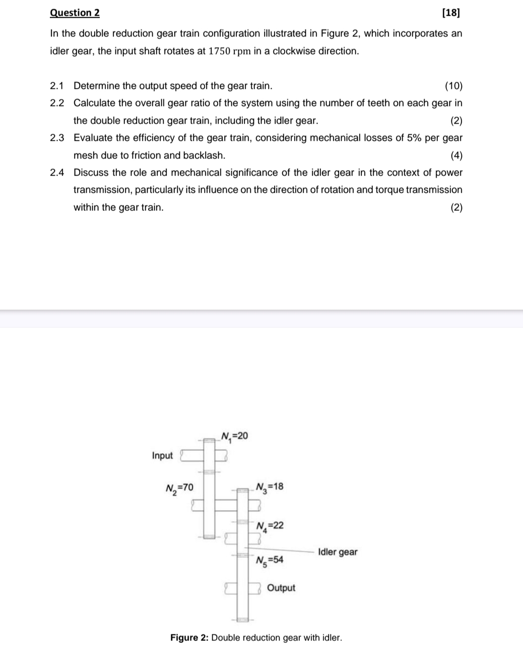 Solved Question 2[18]In the double reduction gear train | Chegg.com