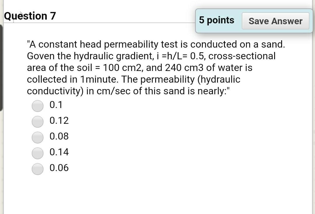 Solved Question 7 5 points Save Answer "A constant head | Chegg.com