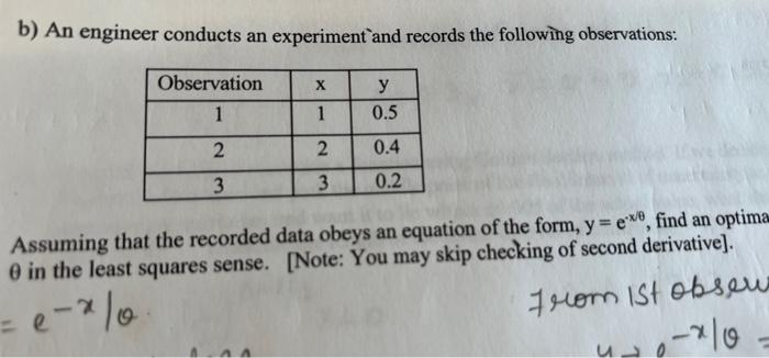 Solved b) An engineer conducts an experiment and records the | Chegg.com