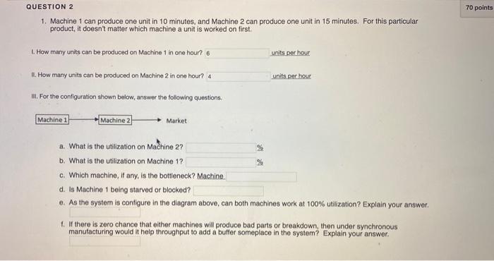 Solved QUESTION 2 70 points 1. Machine 1 can produce one | Chegg.com